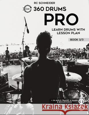 PRO - Learn Drums with Lesson Plan Rc Schneider   9783949357169 360 Drums