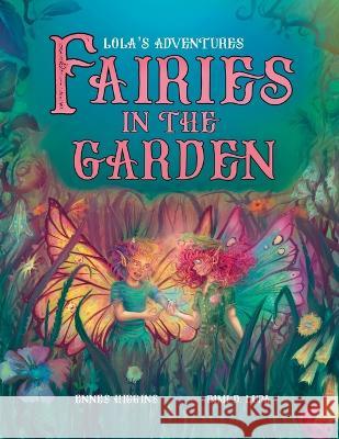 Fairies in the Garden Ennes Higgins DIMI Di Lupa  9783949396069 Natalie Schlueter Higgins