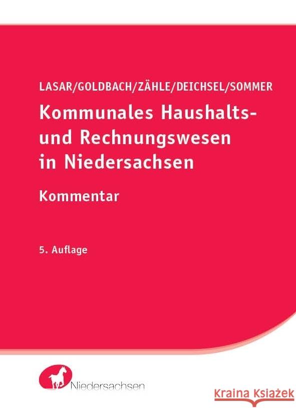 Kommunales Haushalts- und Rechnungswesen in Niedersachsen, m. 1 Buch, m. 1 E-Book Lasar, Andreas, Goldbach, Arnim, Zähle, Kerstin 9783949409158