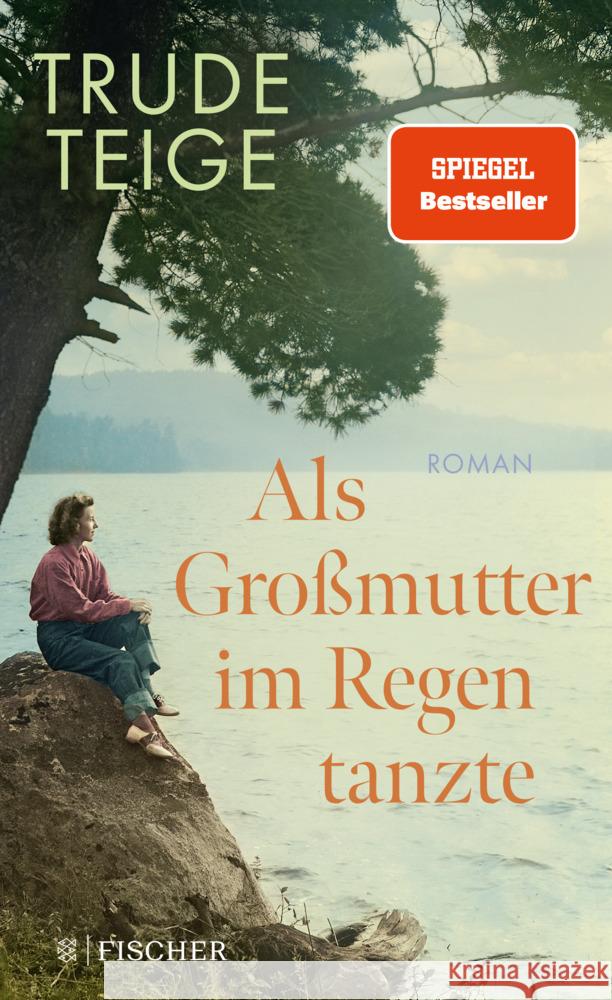 Als Großmutter im Regen tanzte Teige, Trude 9783949465123 S. Fischer Verlag GmbH