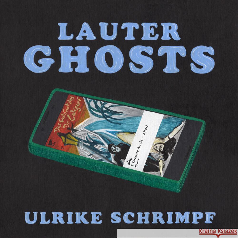 Lauter Ghosts Schrimpf, Ulrike 9783949512100 Literatur Quickie Verlag