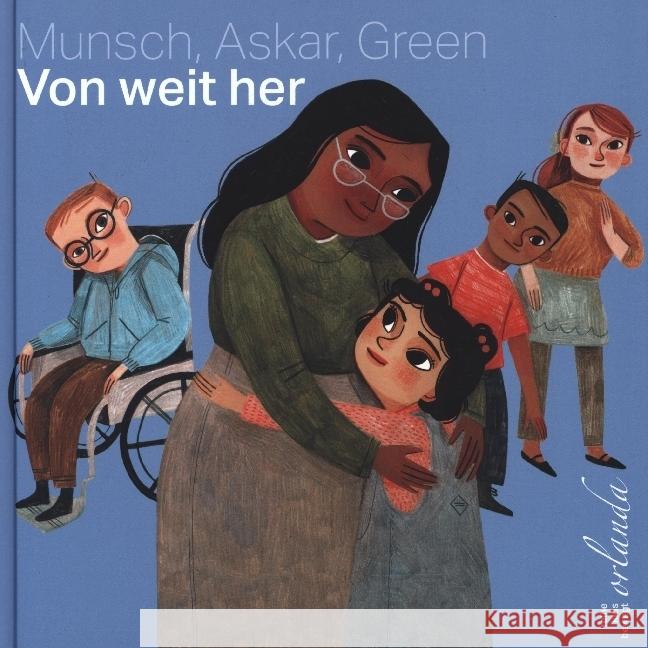 Von weit her Munsch, Robert, Askar, Saoussan 9783949545047 Orlanda Frauenverlag