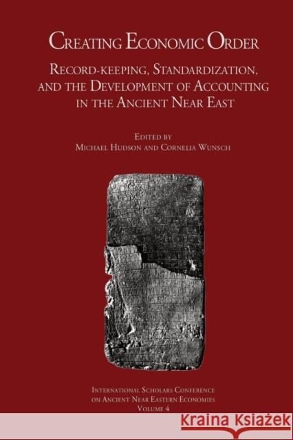 Creating Economic Order Michael Hudson Cornelia Wunsch  9783949546099 Islet