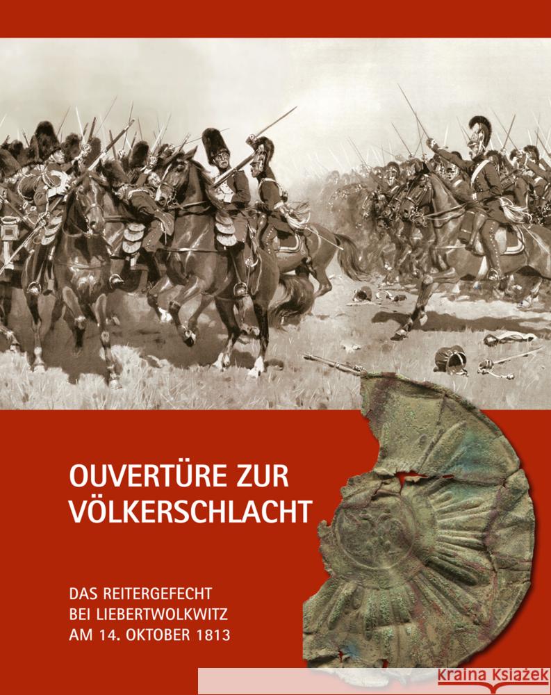 Ouvertüre zur Völkerschlacht Münch, Reinhard, Nabert, Thomas 9783949586095