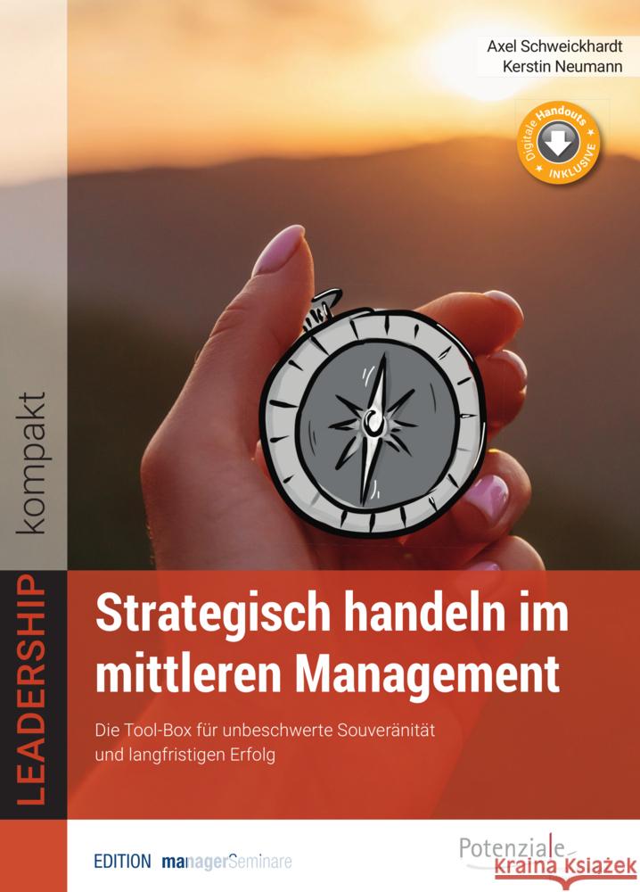 Strategisch handeln im mittleren Management Schweickhardt, Axel, Neumann, Kerstin 9783949611056 managerSeminare Verlag