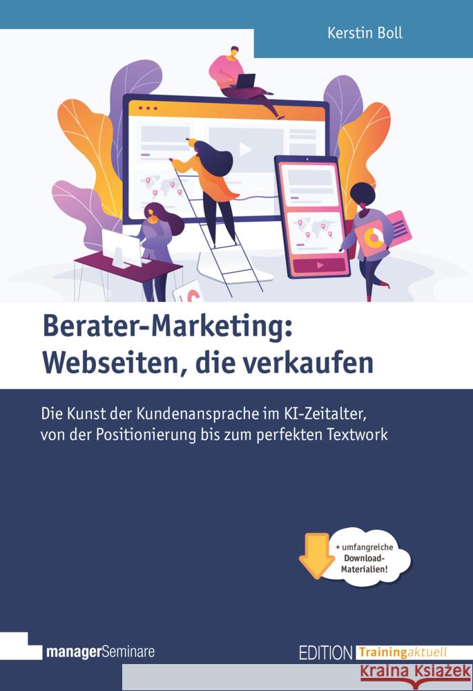 Berater-Marketing: Webseiten, die verkaufen Boll, Kerstin 9783949611322