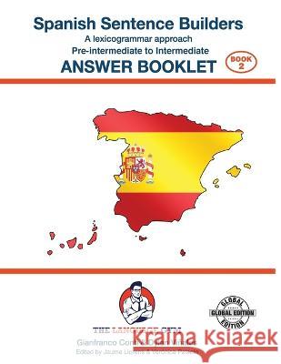 SPANISH SENTENCE BUILDERS - Pre - I - ANSWER BOOK: Sentence Builder Dylan Vinales Dr Gianfranco Conti Julien Barrett 9783949651045