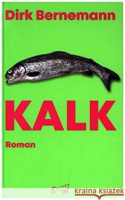 Kalk Bernemann, Dirk 9783949671142 Edition W