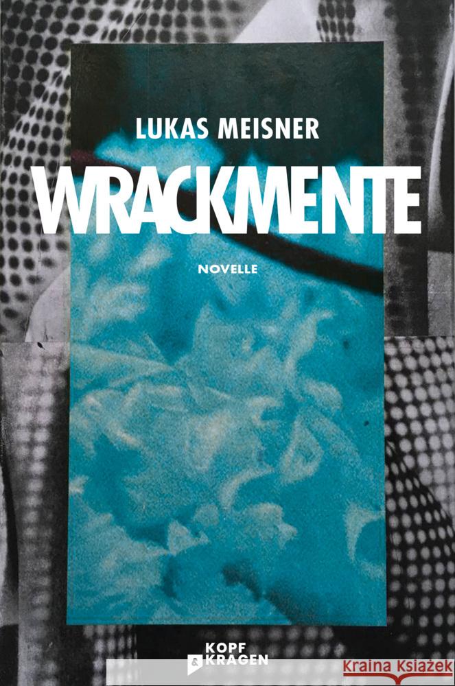 Wrackmente Meisner, Lukas 9783949729157