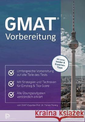 GMAT Vorbereitung: Strategien und Techniken für den Einstieg bis zur Top-Score Planing, Patrick 9783949730009 Planing Publishing