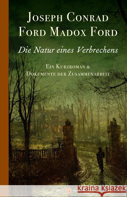 Die Natur eines Verbrechens Conrad, Joseph, Ford, Ford Madox 9783949749100