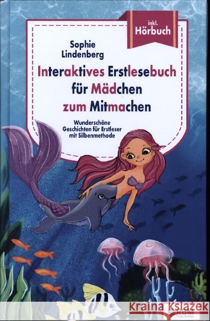 Interaktives Erstlesebuch für Mädchen zum Mitmachen Lindenberg, Sophie 9783949772474