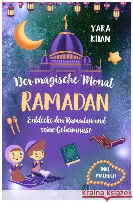 Der magische Monat Ramadan Khan, Yara 9783949772771