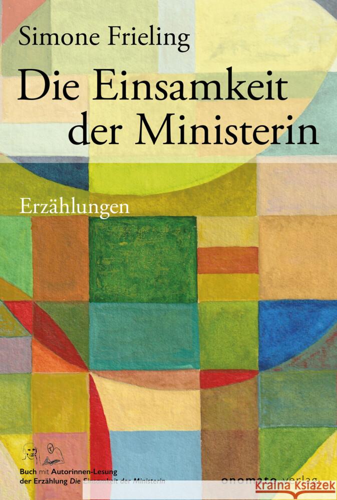 Die Einsamkeit der Ministerin, m. 1 Audio, 2 Teile Frieling, Simone 9783949899188 Onomato