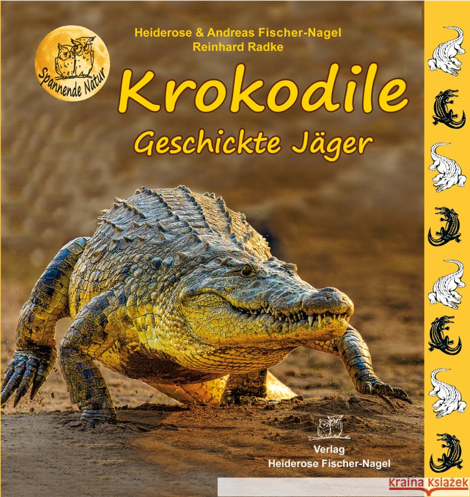 Krokodile Fischer-Nagel, Andreas, Fischer-Nagel, Heiderose, Radke, Reinhard 9783949939099