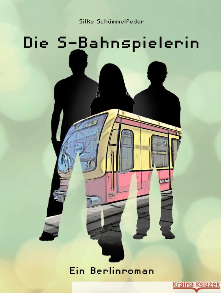 Die S-Bahnspielerin Schümmelfeder, Silke 9783949979224