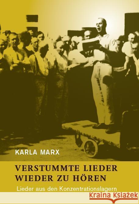 VERSTUMMTE LIEDER WIEDER ZU HÖREN Marx, Karla 9783949979361 Kid Verlag