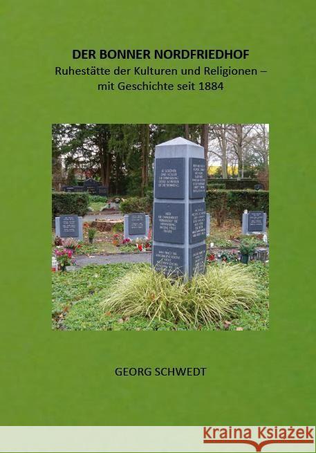 DER BONNER NORDFRIEDHOF Schwedt, Georg 9783949979590 Kid Verlag