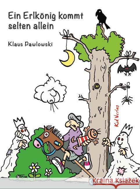 Ein Erlkönig kommt selten allein Pawlowski, Klaus 9783949979699