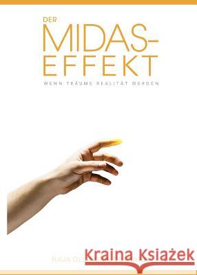 Der Midas-Effekt Raja Ollinger-Guptara 9783950371352 Serendii Publishing House