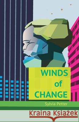 Winds of Change: a novelette in flash Sylvia Petter 9783950499810