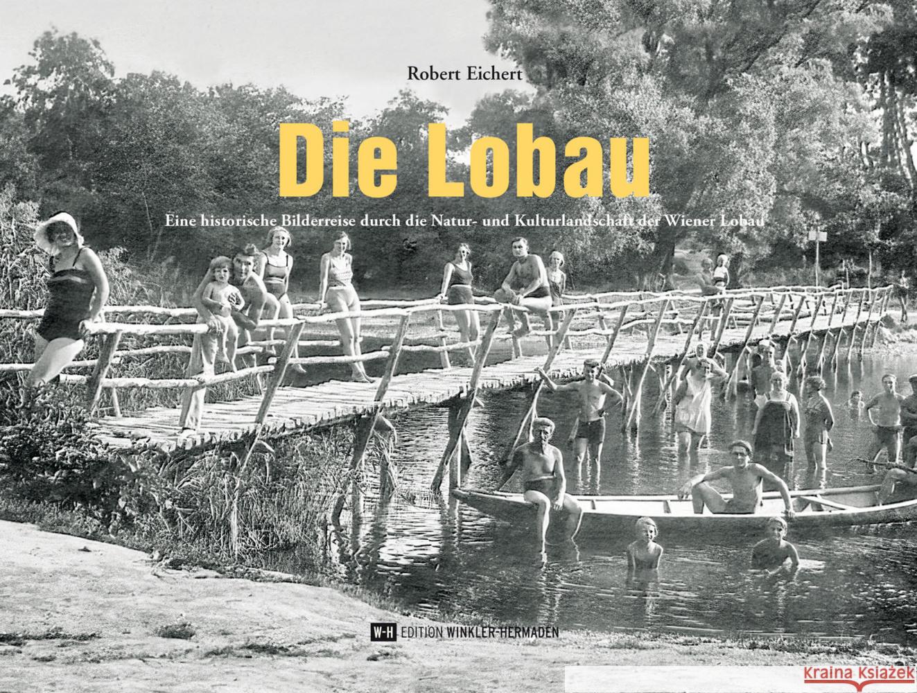 Die Lobau Eichert, Robert 9783950516630