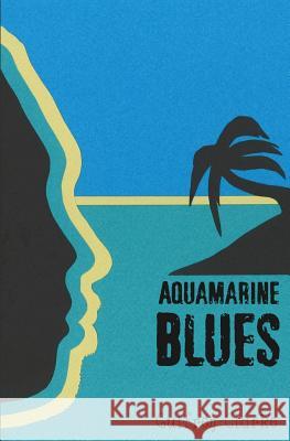 Aquamarine Blues Gulfrey Clarke Sarah Clarke 9783952429105