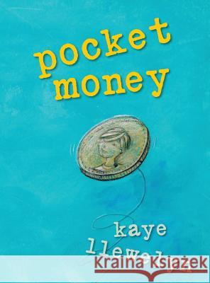 pocket money: a book about random acts of kindness Llewelyn, Kaye 9783952443910 Kaye Llewelyn
