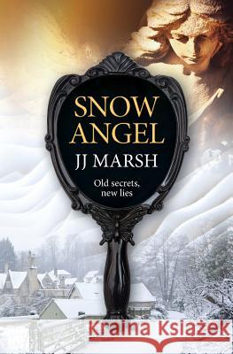 Snow Angel Jj Marsh 9783952479674 Not Avail