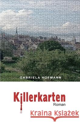 Killerkarten Gabriela Hofmann 9783952485507