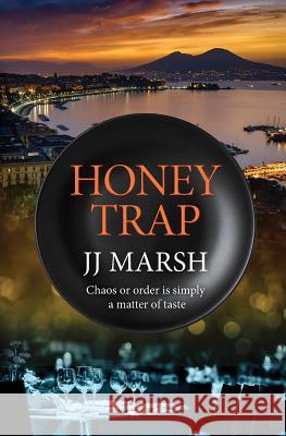 Honey Trap Jj Marsh 9783952507766 Prewett Bielmann Gmbh