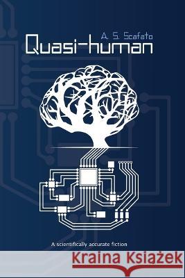 Quasi-human Alessandro S. Scafato 9783952579206 A+a