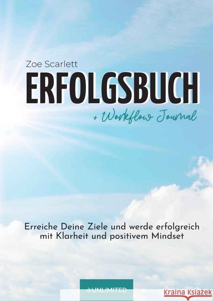 Erfolgsbuch & Workflow Journal Scarlett, Zoe 9783952594506