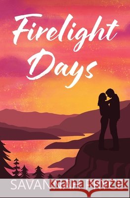 Firelight Days Savannah Pryce 9783952630105
