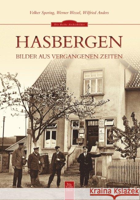 Hasbergen Sporing, Volker, Anders, Wilfried, Wessel, Werner 9783954002979 Sutton Verlag GmbH