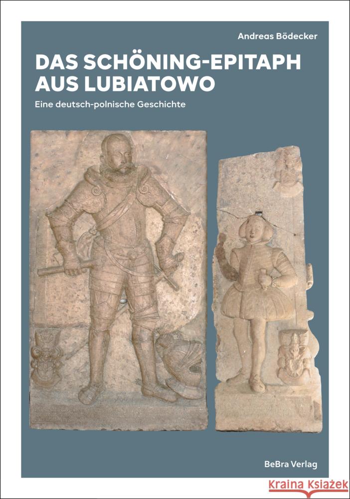 Das Schöning-Epitaph aus Lubiatowo Bödecker, Andreas 9783954103508