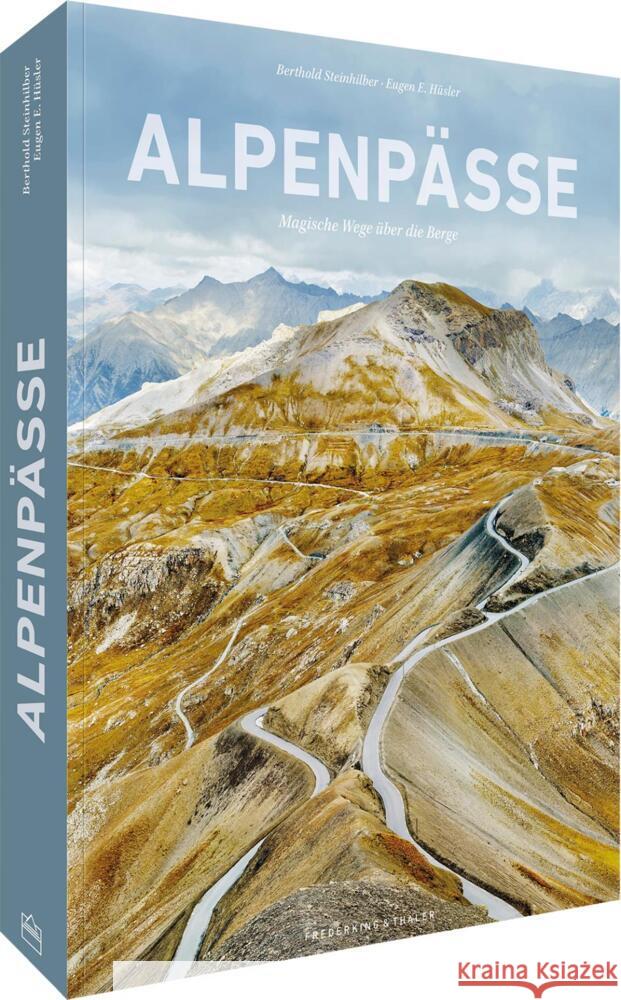 Alpenpässe Hüsler, Eugen E. 9783954163731