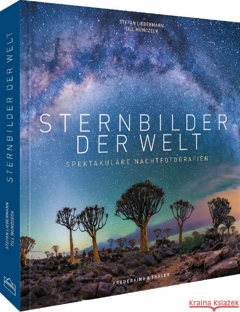 Sternbilder der Welt Liebermann, Stefan, Mundzeck, Till 9783954163878 Frederking & Thaler