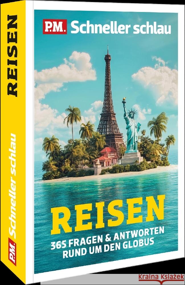P.M. Schneller schlau REISEN Haas, Christian, Leitschuh, Vanessa, Kauschanski, Alexander 9783954164509