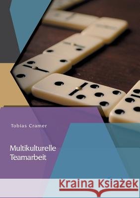 Multikulturelle Teamarbeit Tobias Cramer 9783954254002