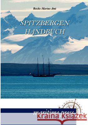 Spitzbergen-Handbuch  9783954270613 Maritimepress