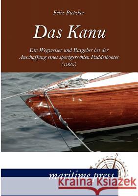 Das Kanu Schmidt, Hugo 9783954270651 Maritimepress