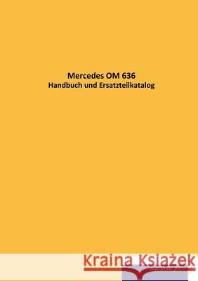 Mercedes OM 636 N, N. 9783954271528 Maritimepress