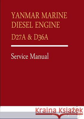 Yanmar Marine Diesel Engine D27a Yanmar 9783954272976 Europaischer Hochschulverlag Gmbh & Co. Kg