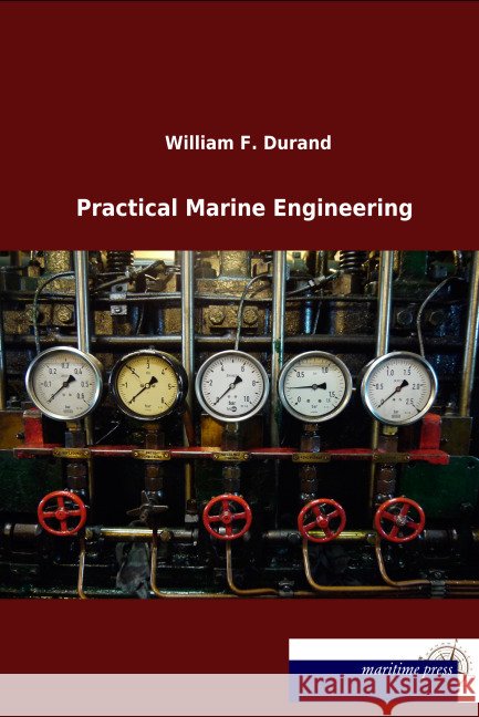 Practical Marine Engineering Durand, William F. 9783954274376