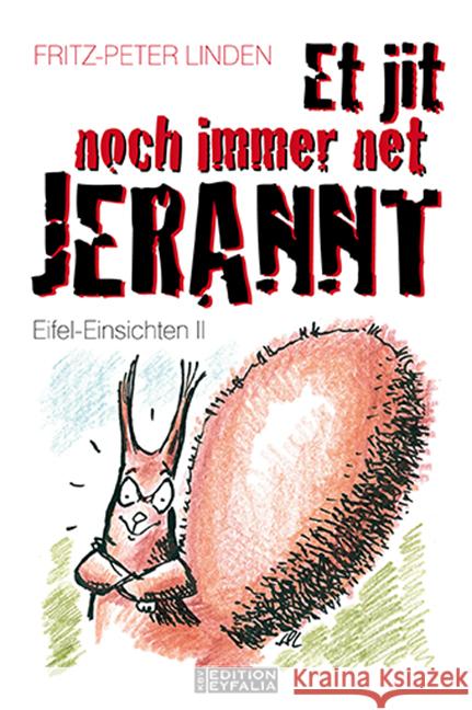 Et jit noch immer net jerannt! Linden, Fritz-Peter 9783954411542