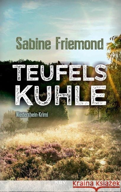 Teufelskuhle Friemond, Sabine 9783954415441 KBV