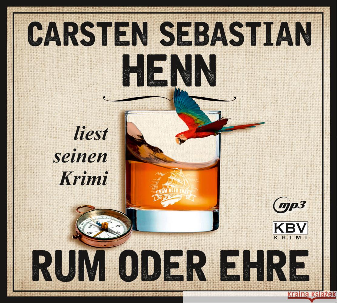 Rum oder Ehre, 1 Audio-CD, MP3 Henn, Carsten Sebastian 9783954415779 KBV