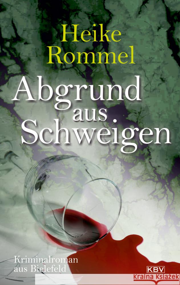 Abgrund aus Schweigen Rommel, Heike 9783954417025 KBV