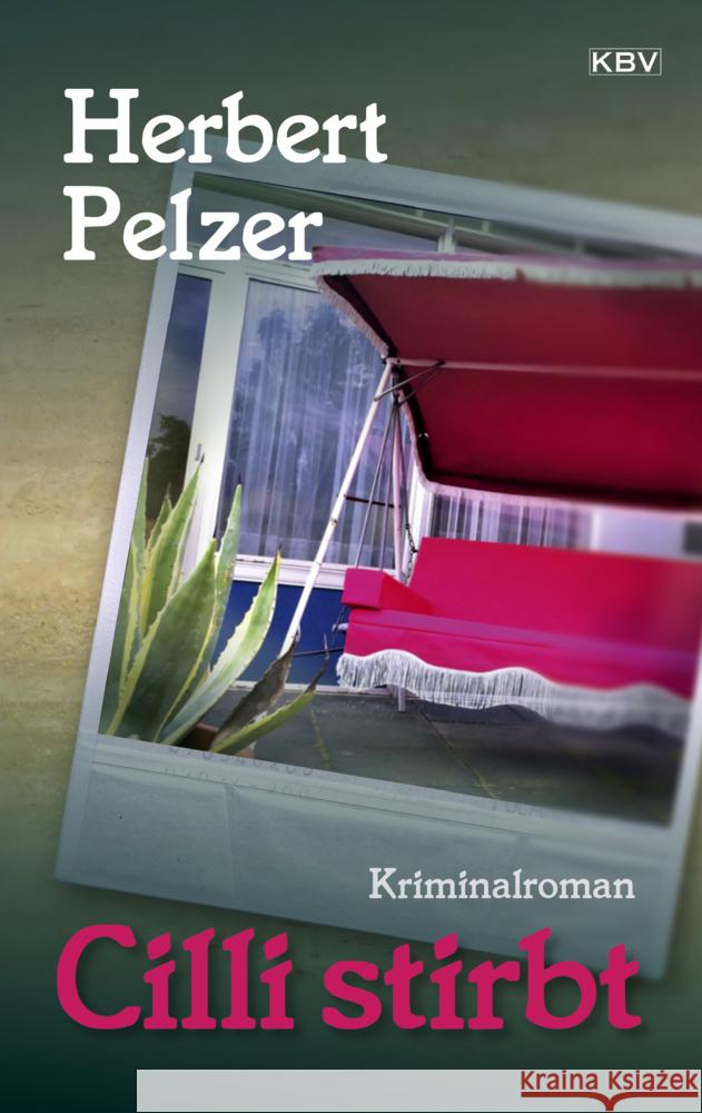 Cilli stirbt Pelzer, Herbert 9783954417063